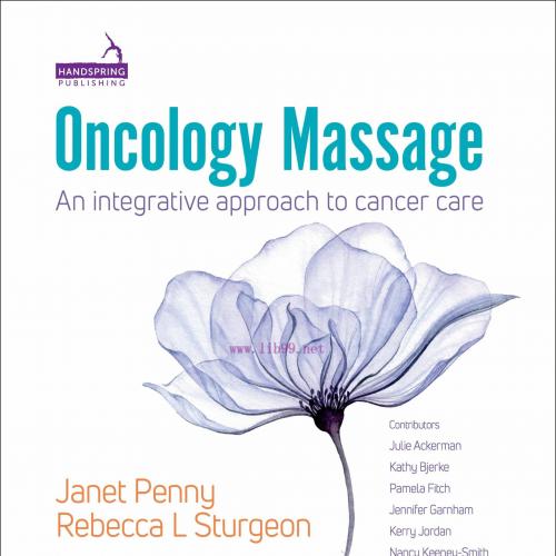 [AME]Oncology Massage: An Integrative Approach to Cancer Care (Original PDF)