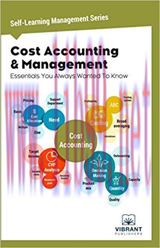 Cost Accounting & Management Essentials You Always Wanted To Know 3rd Edition