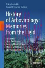[PDF]History of Arbovirology: Memories from_ the Field: Volume II: Virus Family and Regional Pe...