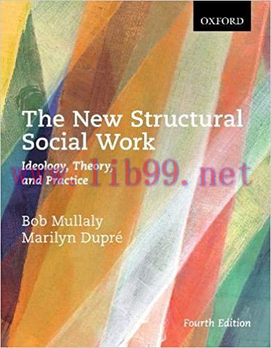 [PDF]The New Structural Social Work 4th Edition [Bob Mullaly]