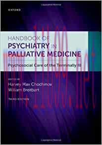 [AME]Handbook of Psychiatry in Palliative Medicine: Psychosocial Care of the Terminally Ill, 3r...