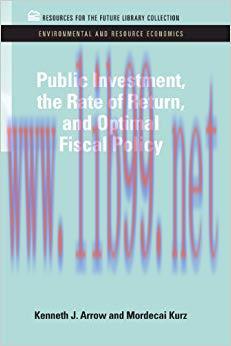 (PDF)Public Investment, the Rate of Return, and Optimal Fiscal Policy (RFF Environmental and Re...