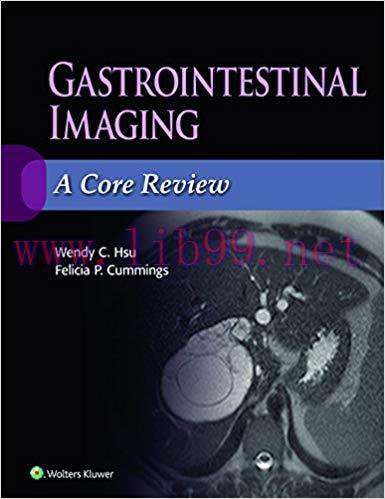 (PDF)Gastrointestinal Imaging: A Core Review First Edition
