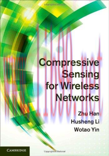 [FOX-Ebook]Compressive Sensing for Wireless Networks