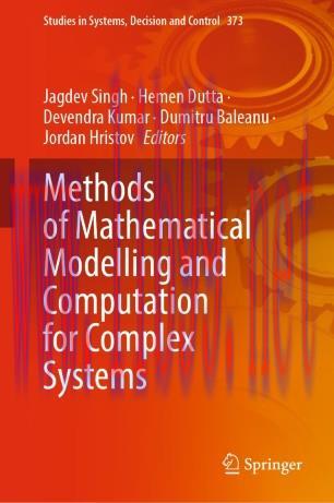 Methods of Mathematical Modelling and Computation for Complex Systems