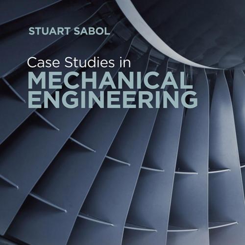 Case Studies in Mechanical Engineering