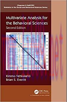 Multivariate Analysis for the Behavioral Sciences, Second Edition (Chapman & Hall/CRC Statistic...