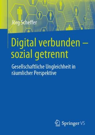 Digital verbunden &ndash; sozial getrennt