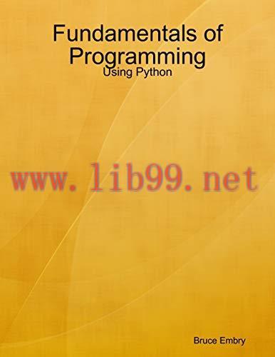 [FOX-Ebook]Fundamentals of Programming: Using Python