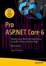 [PDF]Pro ASP.NET Core 6: Develop Cloud-Ready Web Applications Using MVC, Blazor, and Razor Page...