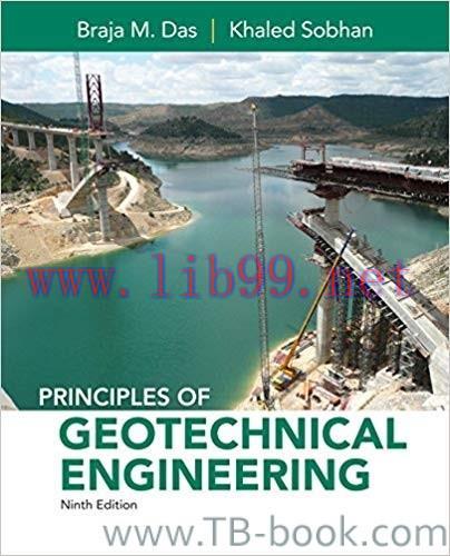 Principles of Geotechnical Engineering 9th Edition Braja M. Das 课本