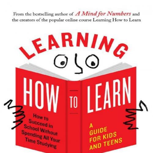 Learning How to Learn_ How to Succeed in School Without Spendineens-Barbara Oakley & Terrence S...
