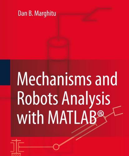 Mechanisms and Robots Analysis with MATLAB