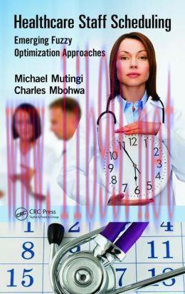 [AME]Healthcare Staff Scheduling: Emerging Fuzzy Optimization Approaches