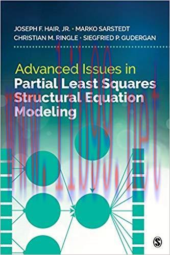 Advanced Issues in Partial Least Squares Structural Equation Modeling 1st Edition,