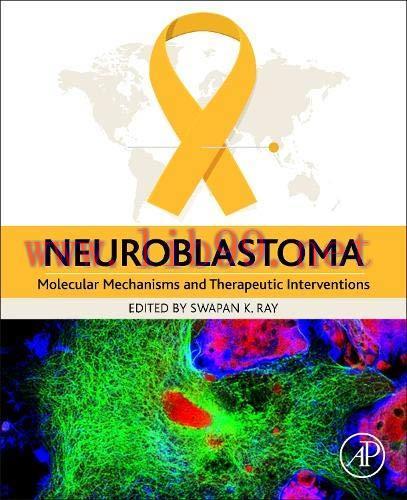 [AME]Neuroblastoma: Molecular Mechanisms and Therapeutic Interventions