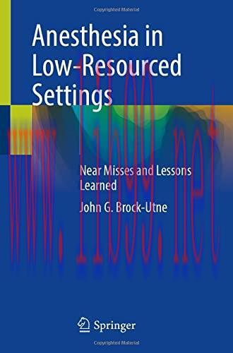 [AME]Anesthesia in Low-Resourced Settings: Near Misses and Lessons Learned (Original PDF)