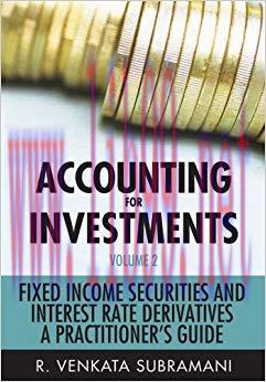 (PDF)Accounting for Investments, Fixed Income Securities and Interest Rate Derivatives: A Pract...