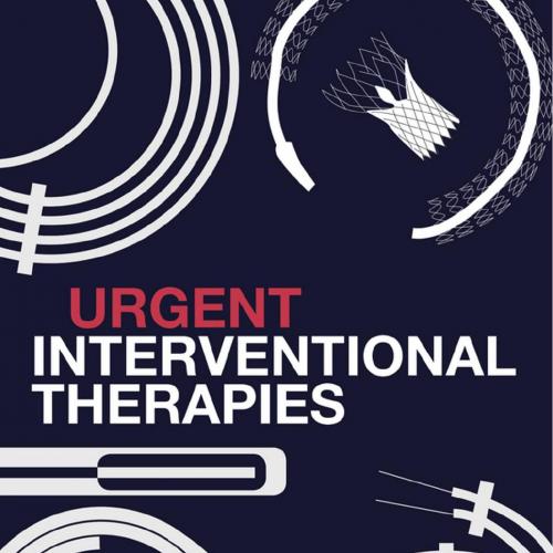 Urgent Interventional Therapies - Kipshidze, Nicholas, Serruys, Patrick, Fareed, Jawed, Rosen, ...