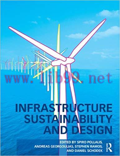 Infrastructure Sustainability and Design 1st Edition,