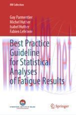 [PDF]Best Practice Guideline for Statistical Analyses of Fatigue Results