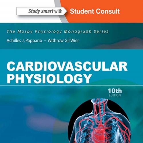 Cardiovascular Physiology Mosby Physiology Monograph Series - Pappano, Achilles J.,Levy, Matthe...