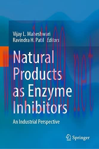 [AME]Natural Products as Enzyme Inhibitors: An Industrial Perspective (Original PDF)