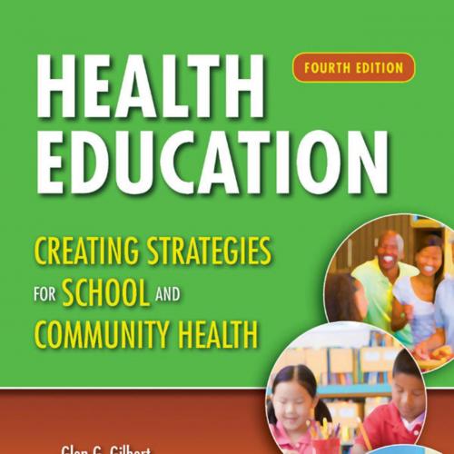 Health Education_ Creating Strategies for School & Community Health