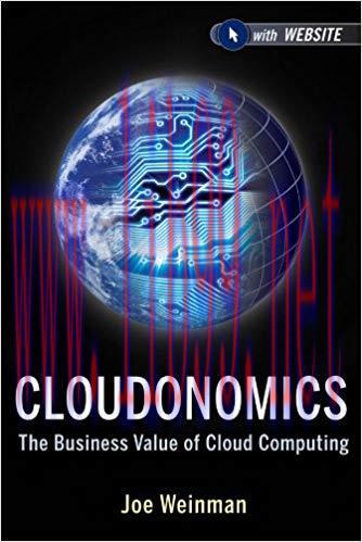 Cloudonomics: The Business Value of Cloud Computing 1st Edition,
