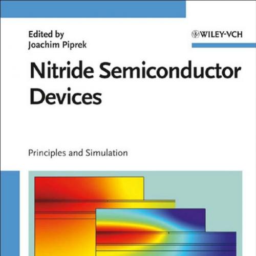 Nitride Semiconductor Devices Principles and Simulation