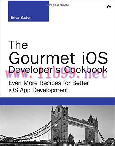 [FOX-Ebook]The Gourmet iOS Developer's Cookbook: Even More Recipes for Better iOS App Developme...