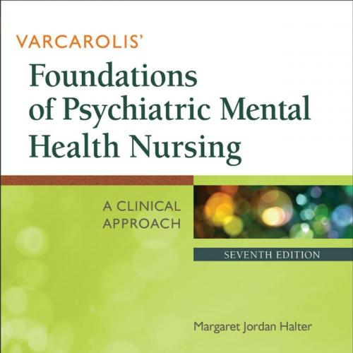 Varcarolis' Foundations of Psychiatric Mental Health Nursing
