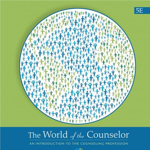 World of the Counselor An Introduction to the Counseling 5th Edition, The - Wei Zhi