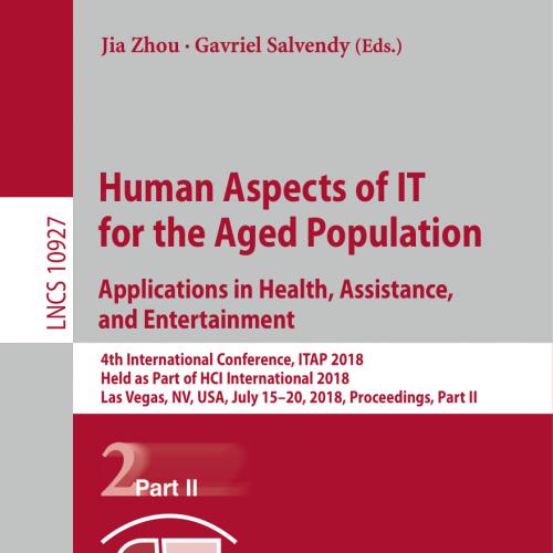 2018_Book_Human Aspects of IT for the Aged Population. Applications in Health, Assistance, and ...
