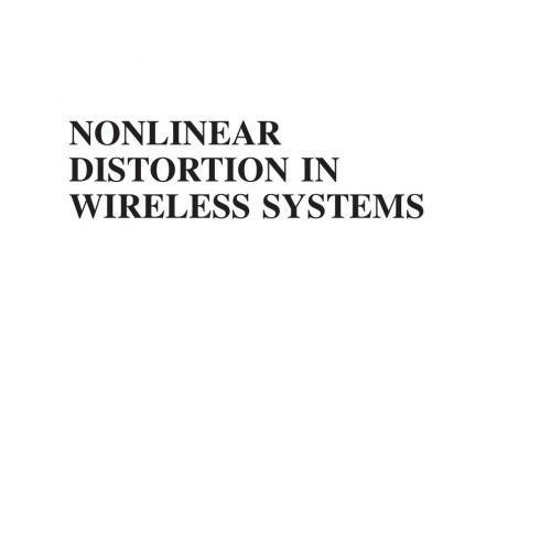 Wiley.Nonlinear.Distortion.in.Wireless.Systems.Modeling.and.Simulation.with.MATLAB.0470661046