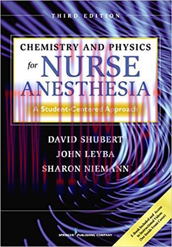 [AME]Chemistry and Physics for Nurse Anesthesia, Third Edition: A Student-Centered Approach