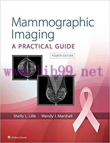 [PDF]Mammographic Imaging: A Practical Guide, Fourth Edition