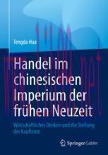 [PDF]Handel im chinesischen Imperium der fr&uuml;hen Neuzeit: Wirtschaftliches Denken und die Stellu...