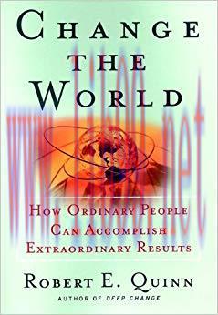 (PDF)Change the World: How Ordinary People Can Accomplish Extraordinary Things (J-B US non-Fran...