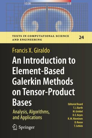 An Introduction to Element-Based Galerkin Methods on Tensor-Product Bases