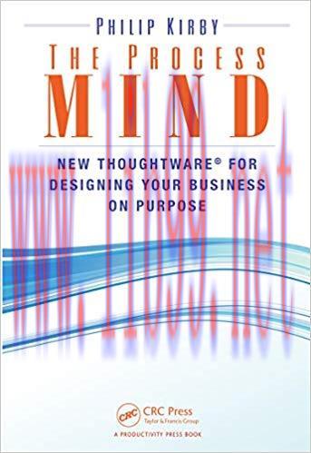 (PDF)The Process Mind: New Thoughtware &ndash; for Designing Your Business on Purpose 1st Edition