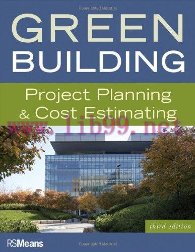 [FOX-Ebook]Green Building: Project Planning and Cost Estimating, 3rd Edition