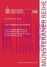 [PDF]Das Interesse am Bauwerk: Zum Leistungsgegenstand bei Architektenvertr&auml;gen und dem Versich...