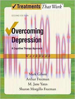 (PDF)Overcoming Depression: A Cognitive Therapy Approach Workbook (Treatments That Work) 2nd Ed...