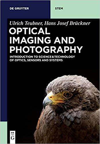 Optical Imaging and Photography [Ulrich Teubner]