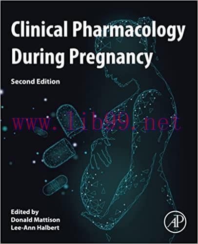 [PDF]Clinical Pharmacology During Pregnancy 2nd Edition