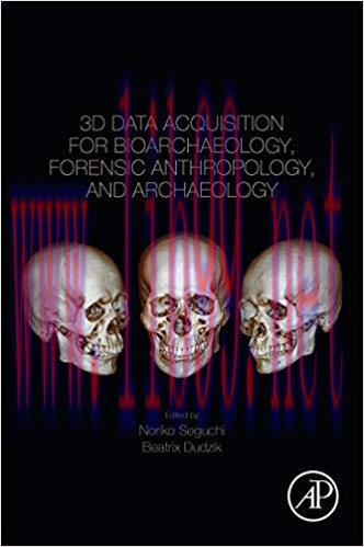 [PDF]3D Data Acquisition for Bioarchaeology, Forensic Anthropology