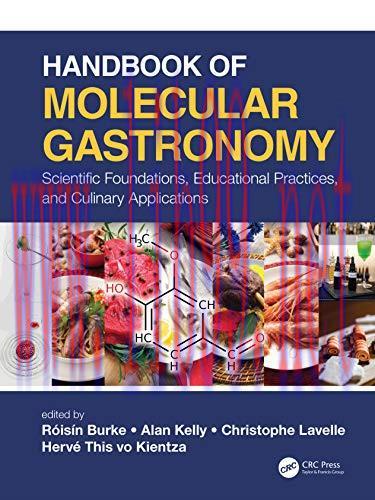 [AME]Handbook of Molecular Gastronomy: Scientific Foundations, Educational Practices, and Culin...