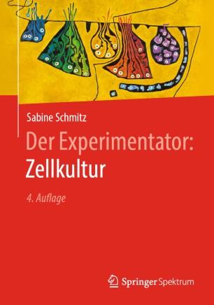 Der Experimentator Zellkultur