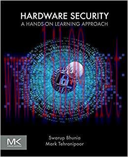 Hardware Security: A Hands-on Learning Approach 1st Edition